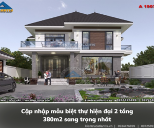 Cập nhập mẫu biệt thự hiện đại 2 tầng 380m2 sang trọng nhất