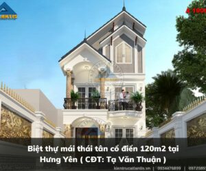 Biệt thự mái thái tân cổ điển 120m2 tại Hưng Yên ( CĐT: Tạ Văn Thuận )